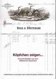 Kpfchen zeigen - Firmenbriefkpfe aus dem Mrkischen Sauerland (antiquarisch - nur ber den Verlag)