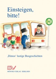 "Einsteigen, bitte" - 'Dimos' lustige Busgeschichten