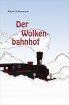 Der Wolkenbahnhof