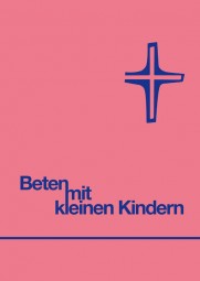 Beten mit kleinen Kindern