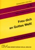 Freu dich an Gottes Welt!