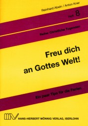 Freu dich an Gottes Welt!