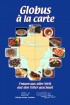 Globus à la carte